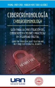 portada Cibercriminología: Guía Para la Investigación del Cibercrimen y Mejores Prácticas en Seguridad Digital