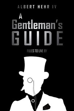 portada A Gentleman's Guide: Rules to Live by (en Inglés)