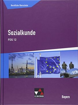 portada Buchners Sozialkunde Berufliche Oberschule Bayern / Sozialkunde fos 12 (en Alemán)