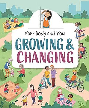 portada Your Body and You: Growing and Changing (en Inglés)