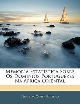 portada Memoria Estatistica Sobre OS Dominios Portuguezes Na Africa Oriental (en Portugués)