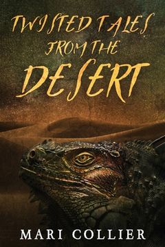 portada Twisted Tales From The Desert 