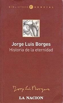 portada Historia De La Eternidad (Biblioteca Esencial, volume 9)