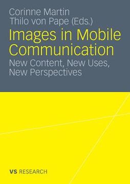 portada images in mobile communication: new content, new uses, new perspectives (en Inglés)