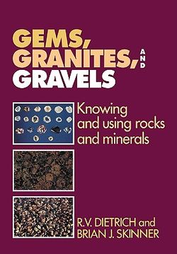 portada Gems, Granites, and Gravels: Knowing and Using Rocks and Minerals (en Inglés)