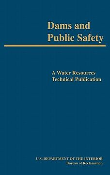 portada dams and public safety (a water resources technical publication) (en Inglés)