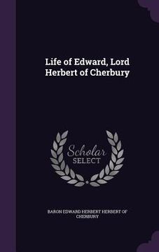 portada Life of Edward, Lord Herbert of Cherbury (en Inglés)