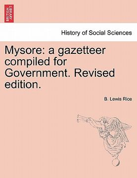 portada mysore: a gazetteer compiled for government. revised edition. vol. i (en Inglés)