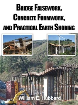 portada Bridge Falsework, Concrete Formwork, and Practical Earth Shoring