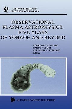 portada observational plasma astrophysics: five years of yohkoh and beyond (en Inglés)