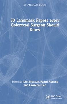 portada 50 Landmark Papers Every Colorectal Surgeon Should Know (en Inglés)