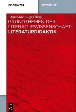 portada Grundthemen der Literaturwissenschaft: Literaturdidaktik (en Alemán)