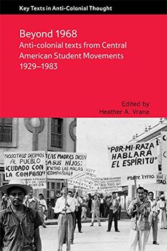portada Anti-Colonial Texts From Central American Student Movements 1929-1983 (Key Texts in Anticolonial Thou) (en Inglés)