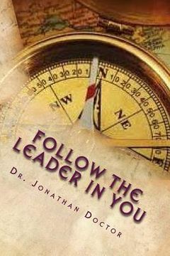 portada Follow The Leader in You: Being Led by the Holy Spirit (en Inglés)