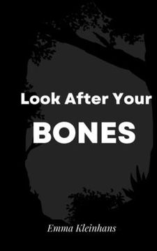 portada Look After Your Bones (en Inglés)