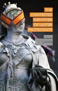 portada The Contested Identities of Ulster Protestants (en Inglés)