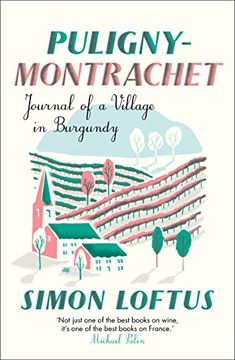 portada Puligny-Montrachet: Journal of a Village in Burgundy (in English)