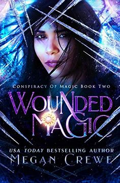 portada Wounded Magic (Conspiracy of Magic) (in English)