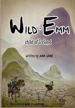 portada Wild Emm - Child of Iceland (en Inglés)