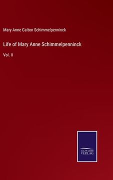 portada Life of Mary Anne Schimmelpenninck: Vol. II (en Inglés)