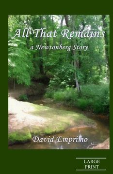 portada All That Remains (Large Print): a Newtonberg Story (en Inglés)