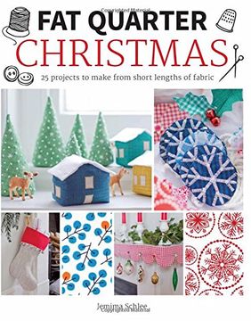 portada Fat Quarter: Christmas: 25 Projects to Make from Short Lengths of Fabric