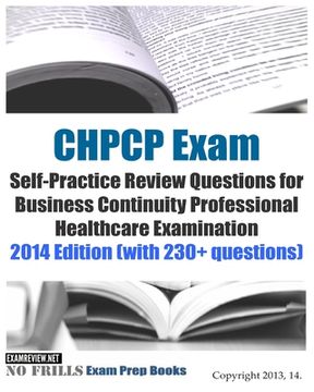 portada CHPCP Exam Self-Practice Review Questions for Business Continuity Professional H: 2014 Edition (with 230+ questions) (en Inglés)