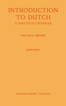 portada Introduction to Dutch: A Practical Grammar (en Inglés)