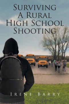 portada Surviving a Rural High School Shooting (in English)