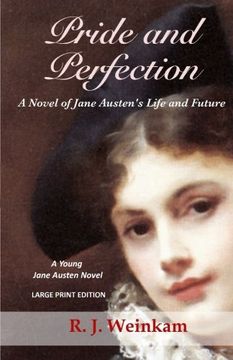portada Pride and Perfection: A Novel of Jane Austen's Life and Future (Young Jane Austen Novels) (Volume 3)