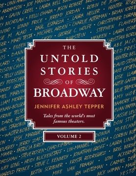 portada The Untold Stories of Broadway, Volume 2 (en Inglés)