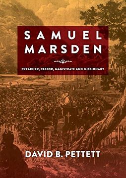 portada Samuel Marsden: Preacher, Pastor, Magistrate & Missionary (Studies in Australian Colonial History)