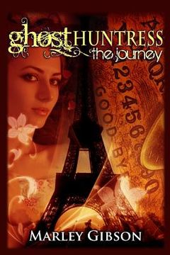 portada Ghost Huntress: The Journey (in English)