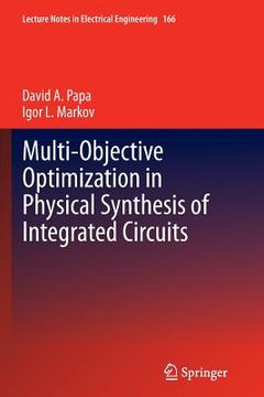 portada Multi-Objective Optimization in Physical Synthesis of Integrated Circuits (en Inglés)