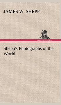 portada shepp's photographs of the world
