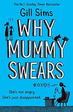 portada Why Mummy Swears: The Sunday Times Number one Bestseller 