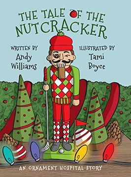 portada The Tale of the Nutcracker: An Ornament Hospital Story 