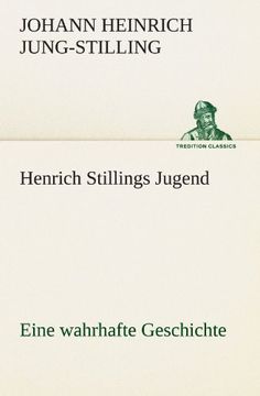 portada Henrich Stillings Jugend: Eine wahrhafte Geschichte (TREDITION CLASSICS) (German Edition)