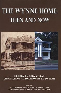 portada The Wynne Home: Then and Now (in English)