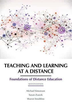 portada Teaching and Learning at a Distance: Foundations of Distance Education 7th Edition (Na) (en Inglés)