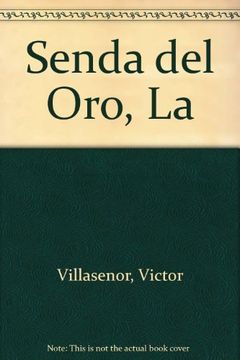 portada Senda del Oro, la (in Spanish)
