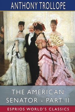 portada The American Senator - Part II (Esprios Classics) (in English)