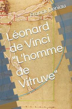portada Léonard de Vinci "L'homme de Vitruve" (en Francés)