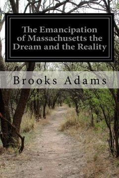 portada The Emancipation of Massachusetts the Dream and the Reality