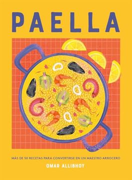 portada Paella: Más de 50 Recetas