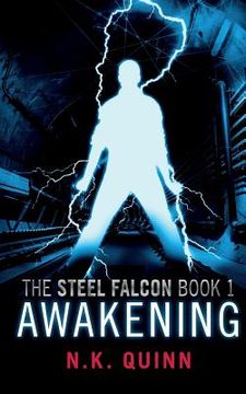 portada The Steel Falcon Book1: Awakening (en Inglés)