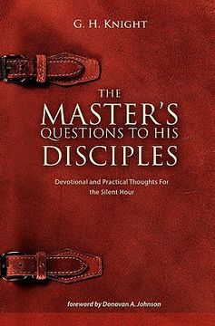 portada the master's questions to his disciples (in English)