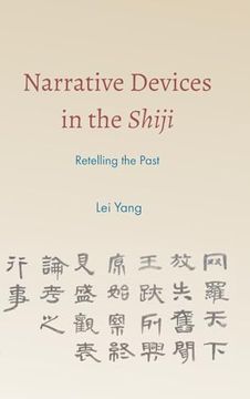 portada Narrative Devices in the Shiji: Retelling the Past (Suny in Chinese Philosophy and Culture) (en Inglés)