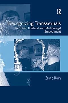 portada Recognizing Transsexuals: Personal, Political and Medicolegal Embodiment (en Inglés)