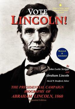 portada vote lincoln! the presidential campaign biography of abraham lincoln, 1860; restored and annotated (expanded edition, hardcover) (en Inglés)